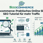 Soocommerce: Praktisches Online Shop SEO Tutorial für mehr Traffic